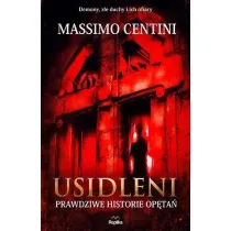 Usidleni. Prawdziwe historie op�ta�