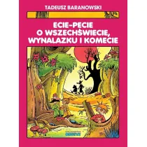 Ecie-Pecie o wszech�wiecie, wynalazku i komecie