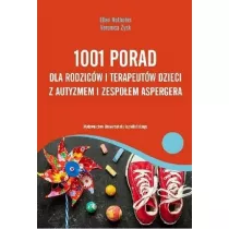 1001 porad dla rodzicw i terapeutw dzieci z autyzmem i zespoem Aspergera