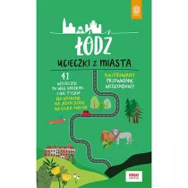 d. Ucieczki z miasta. Przewodnik weekendowy