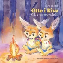 Otto i Rivo. Gdzie jest przysz�o��