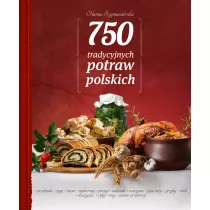 750 tradycyjnych potraw polskich