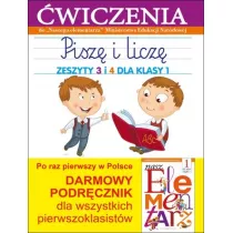 Pisz i licz. Zeszyty 3 i 4 dla klasy 1. wiczenia