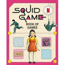 The Squid Game Book of Games wer. angielska