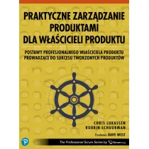 Praktyczne zarz�dzanie produktami dla w�a�cicieli produktu