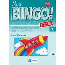 New Bingo! 1 Plus. Podr�cznik do j�zyka angielskiego dla szko�y podstawowej. Reforma 2017