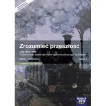 Zrozumie� przesz�o�� 3. Lata 1815-1939. Podr�cznik do historii dla liceum og�lnokszta�c�cego i technikum. Zakres rozszerzony. Cz�� 3