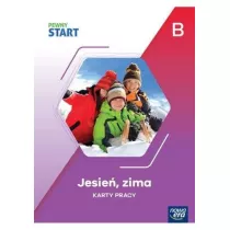 Pewny Start. Poziom B. Karty pracy. Jesie�, zima