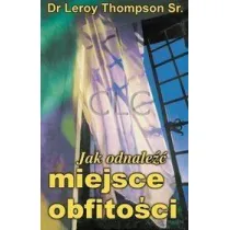 Jak odnale�� miejsce obfito�ci