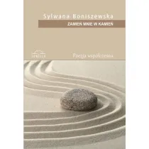 Zamie� mnie w kamie�