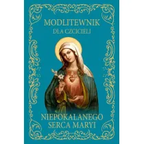 Modlitewnik dla czcicieli Niepokalanego Serca.. BR