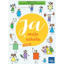 Ja i moja szkoa na nowo. Myl i licz. wiczenia dodatkowe dla klasy 3