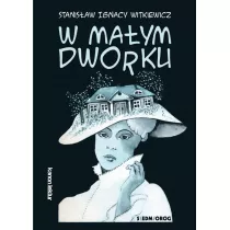 W maym dworku