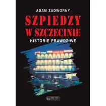 Szpiedzy w Szczecinie