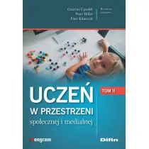 Ucze� w przestrzeni spo�ecznej i medialnej. Tom 2