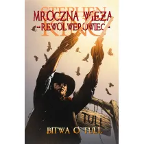 Bitwa o Tull. Mroczna Wie�a. Komiks. Tom 8