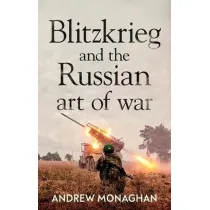 Blitzkrieg and the Russian Art of War wer. angielska