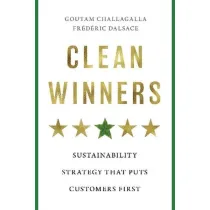 Clean Winners. Sustainability Strategy That Puts Customers First