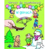 Obrazki dla najm�odszych. Naklejanki. W g�rach