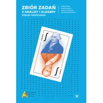 Zbi�r zada� z analizy i algebry edycja rozszerzona
