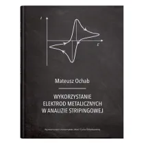 Wykorzystanie elektrod metalicznych w analizie..
