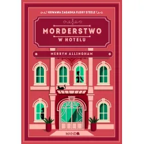 Morderstwo w hotelu. Flora Steele. Tom 4