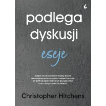 Podlega dyskusji. Eseje