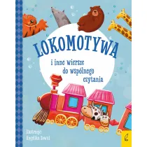 Lokomotywa i inne wiersze do wsp�lnego czytania