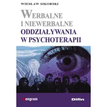 Werbalne i niewerbalne oddzia�ywania w psychoterapii