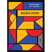 Muzea odzi. Miniprzewodnik