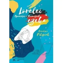 Lorelei czeka. Opowieci o Niemczech w.2