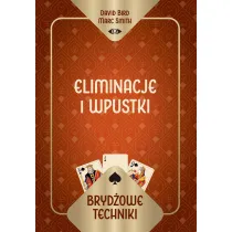 Bryd�owe techniki. Eliminacje i wpustki