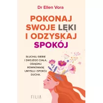 Pokonaj swoje lki i odzyskaj spokj