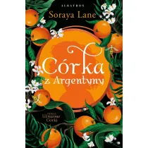 C�rka z Argentyny. Utracone c�rki. Tom 6