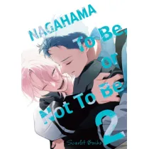 Nagahama. To Be, or Not To Be. Tom 2