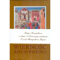 Wierno�� Rzeczywisto�ci
