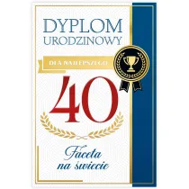 Karnet B6 40 Urodziny m�skie, dyplom dla najepszego faceta na �wiecie