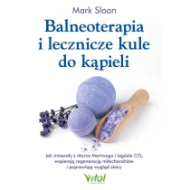 Balneoterapia i lecznicze kule do k�pieli