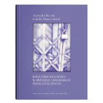 Kategoria wolno�ci w refleksji i badaniach.