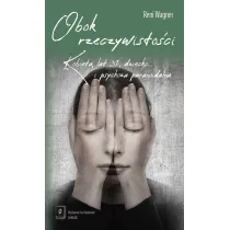 Obok rzeczywisto�ci