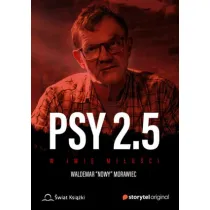 Psy 2.5 W imi� mi�o�ci.