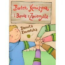 Bartek Koniczyna i Banda z Zaniemy�la