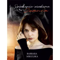Zuzanna. Przekupi wiedm. Tom 4
