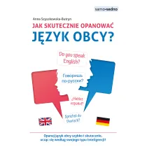 Jak skutecznie opanowa� j�zyk obcy?