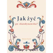 Jak �y� po skandynawsku