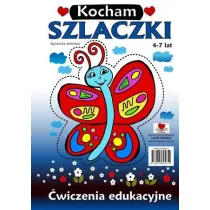 Kocham szlaczki. �wiczenia edukacyjne 4-7 lat