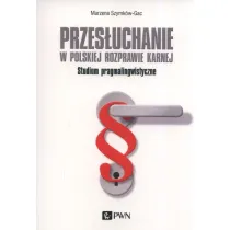 Przes�uchanie w polskiej rozprawie karnej