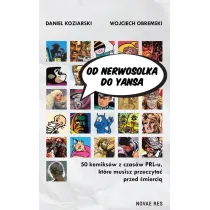 Od Nerwosolka do Yansa 50 komiks�w z czas�w PRL-u, kt�re musisz przeczyta� przed �mierci�