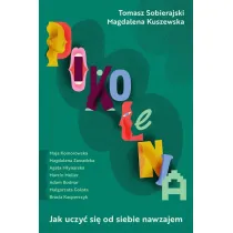 Pokolenia. Jak uczy� si� od siebie nawzajem