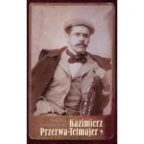 Kazimierz Przerwa-Tetmajer Biografia-ISKRY